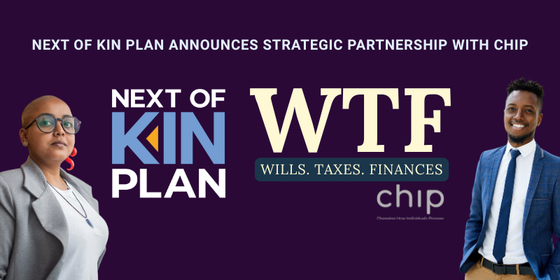 Next of Kin Plan Announces Strategic Partnership with CHIP